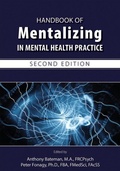 Cover: Handbook of Mentalizing in Mental Health Practice - American Psychiatric Association Publishing