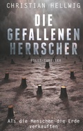 Cover: Die gefallenen Herrscher - BoD - Books on Demand
