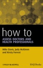Cover: How to Assess Doctors and Health Professionals - BMJ Books