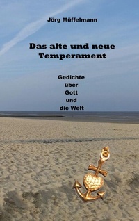 Abbildung von: Das alte und neue Temperament - BoD - Books on Demand