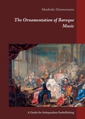 Cover: The Ornamentation of Baroque Music - BoD - Books on Demand