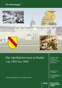 Abbildung von: Das Apothekenwesen in Baden von 1945 bis 1961 - Wissenschaftliche Verlagsgesellschaft