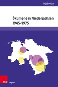 Cover: &Ouml;kumene in Niedersachsen 1945-1975 - Brill Deutschland