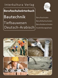 Abbildung von: Interkultura Berufsschulwörterbuch für Ausbildungsberufen im Tiefbauwesen - Interkultura Verlag - Social Business Verlag