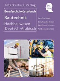Abbildung von: Interkultura Berufsschulwörterbuch für Ausbildungsberufen im Hochbauwesen - Interkultura Verlag - Social Business Verlag