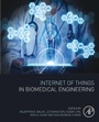 Cover: Internet of Things in Biomedical Engineering - Academic Press