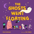 Cover: The Ghosts Went Floating - Farrar, Straus & Giroux Inc