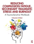 Cover: Reducing Compassion Fatigue, Secondary Traumatic Stress, and Burnout - Routledge