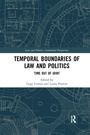 Cover: Temporal Boundaries of Law and Politics - Routledge