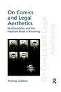 Cover: On Comics and Legal Aesthetics - Routledge