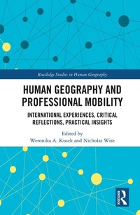Enlarge image Cover: Human Geography and Professional Mobility - Routledge