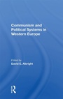 Cover: Communism And Political Systems In Western Europe - Routledge