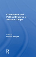 Cover: Communism And Political Systems In Western Europe - Routledge