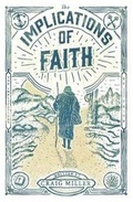 Cover: The Implications of Faith - DM Literature