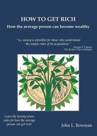 Enlarge image Cover: How to Get Rich - John L. Bowman