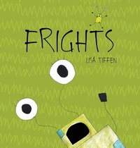 Enlarge image Cover: Frights - One Tentacle Publishing