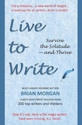 Cover: Live to Write - Brian Morgan Books