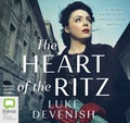Cover: The Heart of the Ritz - Bolinda Audio Books