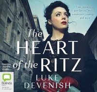 Enlarge image Cover: The Heart of the Ritz - Bolinda Audio Books
