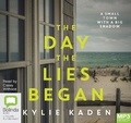 Cover: The Day The Lies Began - Bolinda Audio Books