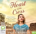 Cover: Heart Of The Cross - Bolinda Audio Books
