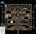 Cover: A Gentleman in Moscow - ABC/Audible Audio