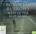 Cover: West of the Blue Gums - Bolinda Audio Books