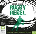 Cover: Rugby Rebel - Bolinda Audio Books