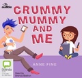 Cover: Crummy Mummy and Me - ABC/Audible Audio