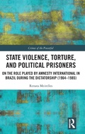 Bild: State Violence, Torture, and Political Prisoners - Routledge