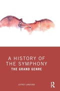 Cover: A History of the Symphony - Routledge