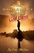 Cover: When Grace and Mercy Met Me - Kingdom News Today Publication Services