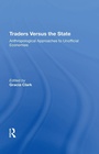 Cover: Traders Versus The State - Routledge