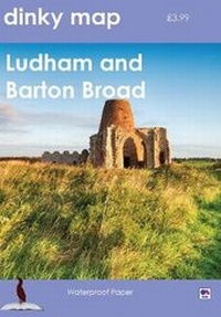 Abbildung von: Dinky Map Ludham and Barton Broad 2019 - Bittern Books