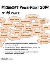 Enlarge image Cover: Microsoft PowerPoint 2019 In 90 Pages - Belleyre Books