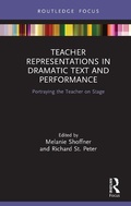 Cover: Teacher Representations in Dramatic Text and Performance - Routledge