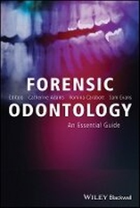 Enlarge image Cover: Forensic Odontology - An Essential Guide - Wiley
