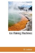 Cover: Ice Making Machines - BiblioLife
