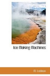 Enlarge image Cover: Ice Making Machines - BiblioLife