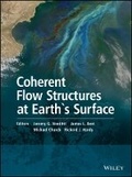 Cover: Coherent Flow Structures at Earth`s Surface - Wiley