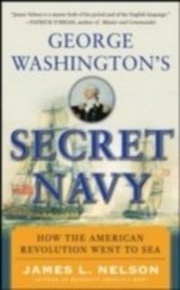 Enlarge image Cover: George Washington's Secret Navy - McGraw-Hill Education