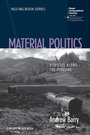 Cover: Material Politics - Wiley-Blackwell