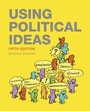 Cover: Using Political Ideas - Wiley