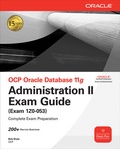 Cover: OCP Oracle Database 11g Administration II Exam Guide - McGraw-Hill Education