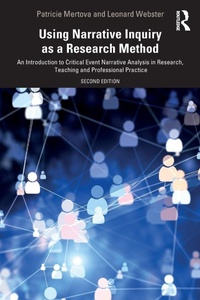 Enlarge image Cover: Using Narrative Inquiry as a Research Method - Routledge