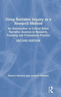 Enlarge image Cover: Using Narrative Inquiry as a Research Method - Routledge
