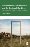 Cover: Psychoanalysis, Neuroscience and the Stories of Our Lives - Routledge