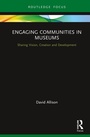 Cover: Engaging Communities in Museums - Routledge
