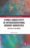 Cover: Ethnic Subjectivity in Intergenerational Memory Narratives - Routledge