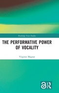Cover: The Performative Power of Vocality - Routledge